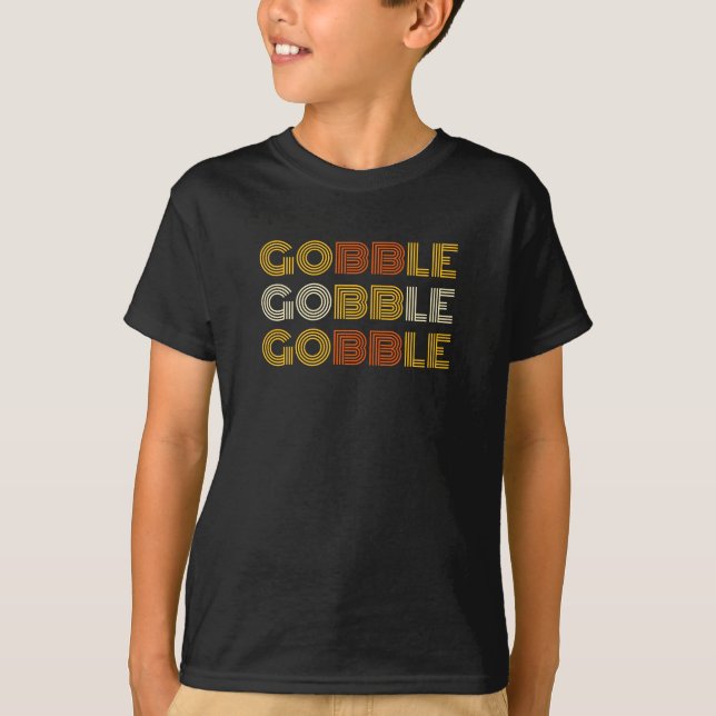 Thanksgiving Helgdag Gobble Gobble Gobble T-Shirt (Framsida)