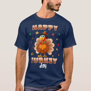 Thanksgiving Helgdag Turkiets dag T-Sh i Lycklig T Shirt