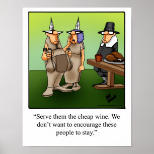 Thanksgiving Humor "Billigt Vin" Poster