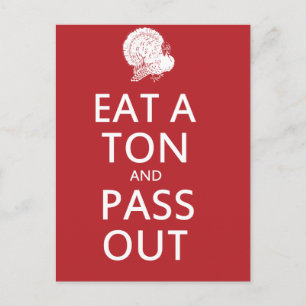 Thanksgiving humor Eat per ton och gå ut Helg Vykort