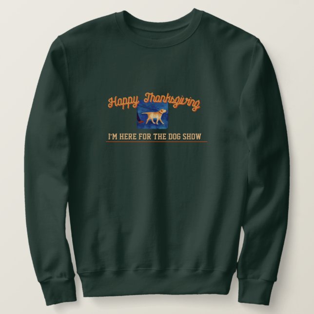 Thanksgiving Humor Hundshow Lång Ärmad Tröja (Design framsida)