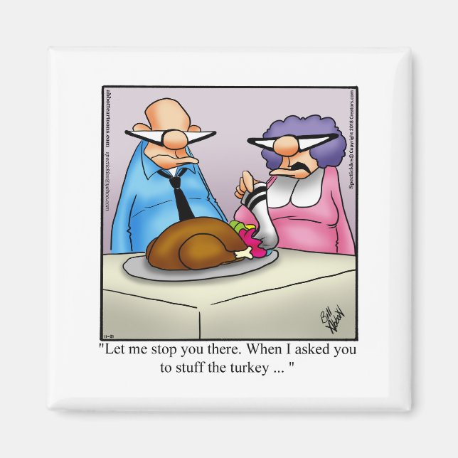 Thanksgiving Humor Refrigerator Magnet  (Framsidan)