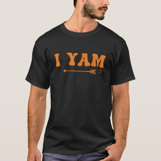 Thanksgiving I Yam Maka Några Thanksgivingar Kvinn T Shirt