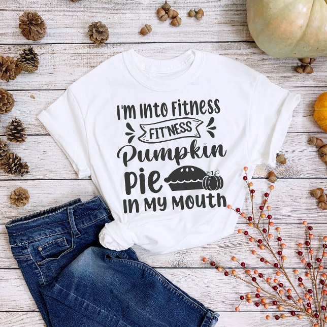 Thanksgiving Jag är i Fitness Paj T-Shirt (Skapare uppladdad)