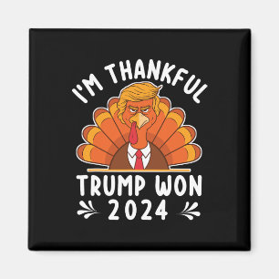 Thanksgiving - Jag är tacksam Trump Won 2024 Manar Magnet
