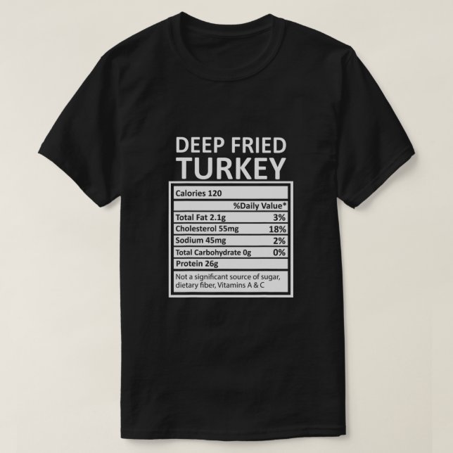 Thanksgiving Julafton Funny Deep Fried Turkey Nutr T Shirt (Design framsida)