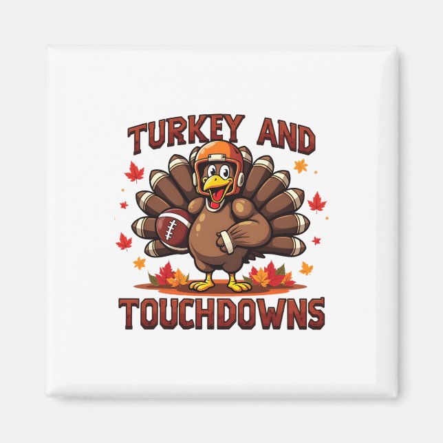 Thanksgiving Kalkon Och Touchdowns Fotbollsspelare Magnet (Framsidan)