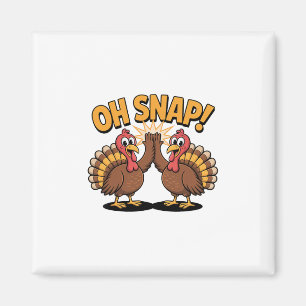 Thanksgiving Kalkon Oh Snap Tecknad Rolig Djur  Magnet