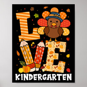 Thanksgiving Kärlek Kindergarten Lärare Turkiet Au Poster