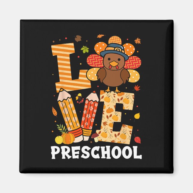 Thanksgiving Kärlek Preschool Teacher Turkiet höst Magnet (Framsidan)