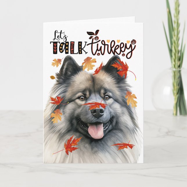 Thanksgiving Keeshond Hund Låt oss Prata Turkiet Helgkort (Framsida)