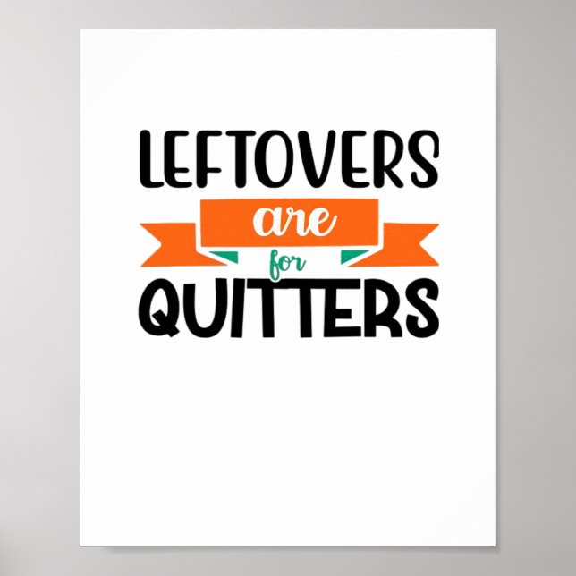 Thanksgiving Leftovers är för kitters Classic Poster (Framsidan)