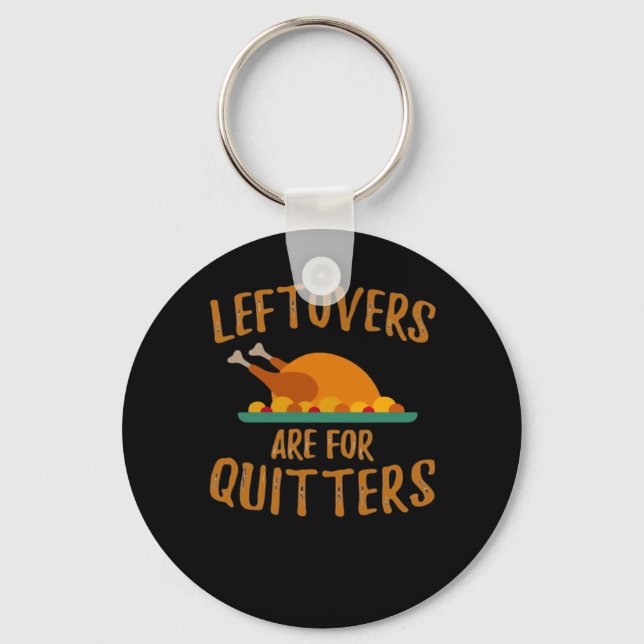 Thanksgiving Leftovers är till Quitters Classic Co Nyckelring (Framsida)