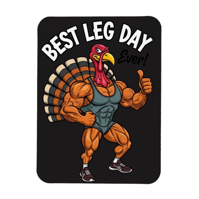 Thanksgiving Leg Day Magnet (Vertikal)