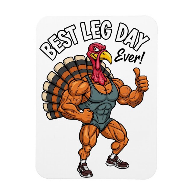 Thanksgiving Leg Day Magnet (Vertikal)