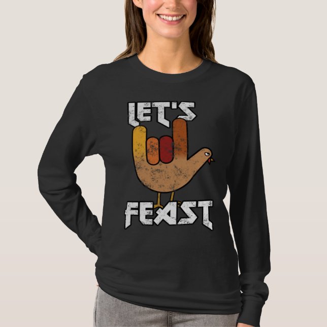 Thanksgiving Let s Feast Turkey Rock & Roll T Shirt (Framsida)