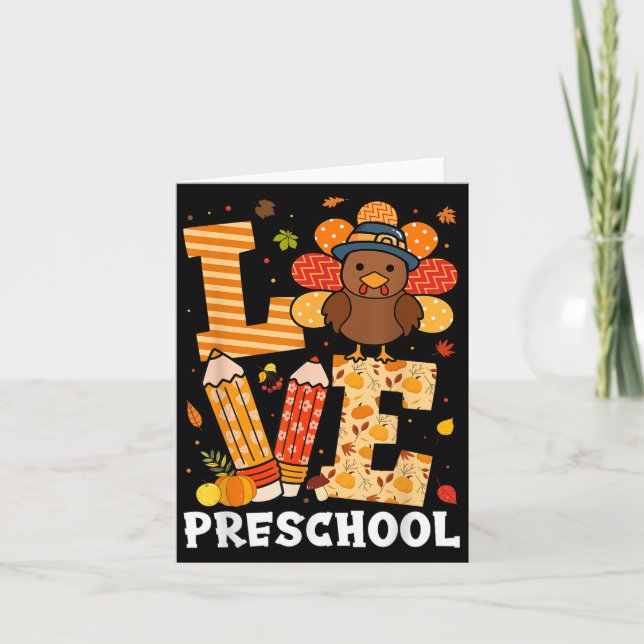 Thanksgiving Love Preschool Teacher Turkey Autumn  Kort (Framsida)