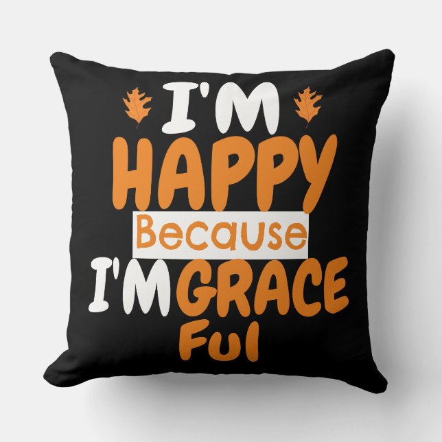 Thanksgiving Lycklig och Gracful | Falltema Kudde (Framsida)