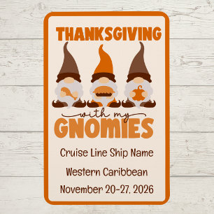 Thanksgiving med min Gnomies Cruise Door Magnet