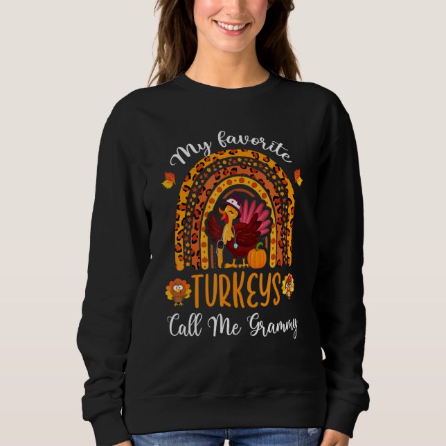 Thanksgiving My Favorite Turkeys Call Me Grammy Ra T Shirt (Framsida)