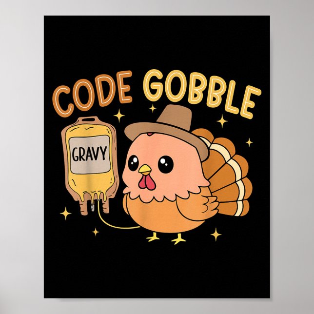 Thanksgiving Nurse Code Gobble Funny Turkey Rn Cna Poster (Framsidan)
