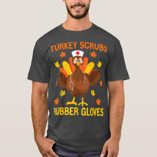 Thanksgiving Nurse Tur T Shirt