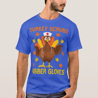 Thanksgiving Nurse Tur T Shirt