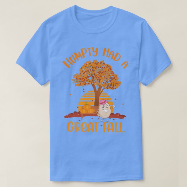 Thanksgiving och höst eller Humpty Dumpty hade Gre T Shirt (Design framsida)