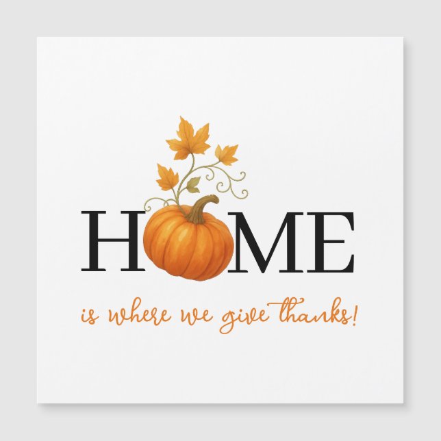 Thanksgiving Pumpkin Home är där vi Ge tackar (Framsida)