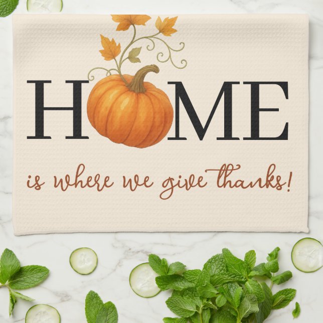 Thanksgiving Pumpkin Home är där vi Ge tackar Kökshandduk (Vikta)