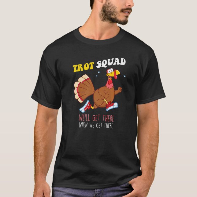 Thanksgiving Running Marathon Turkey Trot Squad T Shirt (Framsida)