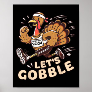 Thanksgiving Running Turkey Trot 2024 Låt oss Gobb Poster
