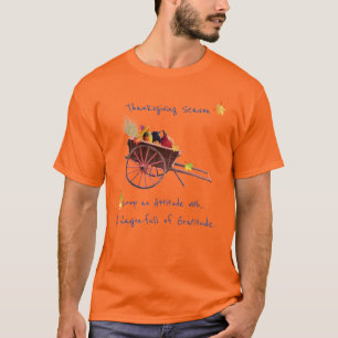 Thanksgiving Season Gratitude on Athletic Orange T Shirt