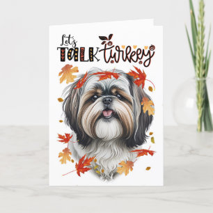 Thanksgiving Shih Tzu Hund Låt oss Prata Turkiet Helgkort