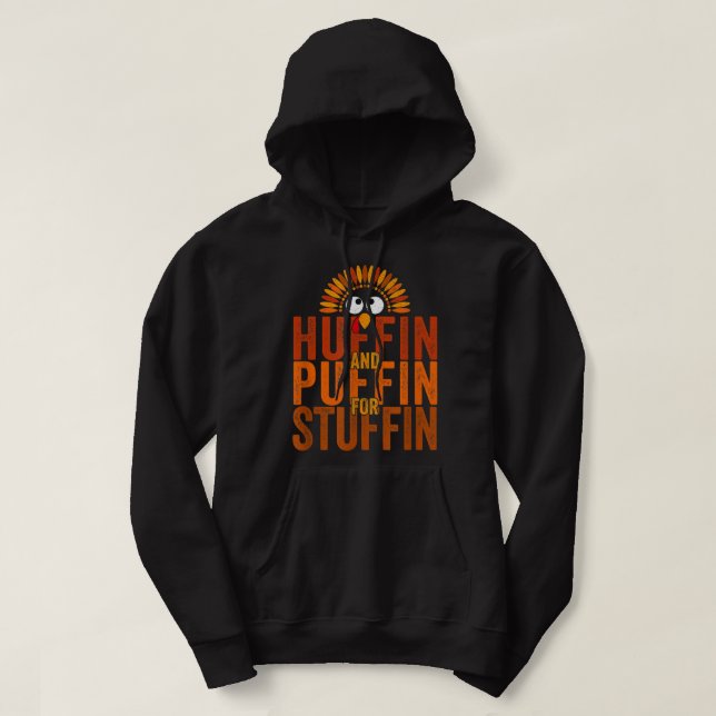Thanksgiving Springa Turkiet Trot Huffin och Puffi Hoodie (Design framsida)