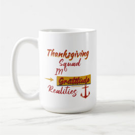 Thanksgiving Squad - i Gratitude Reties Kaffemugg