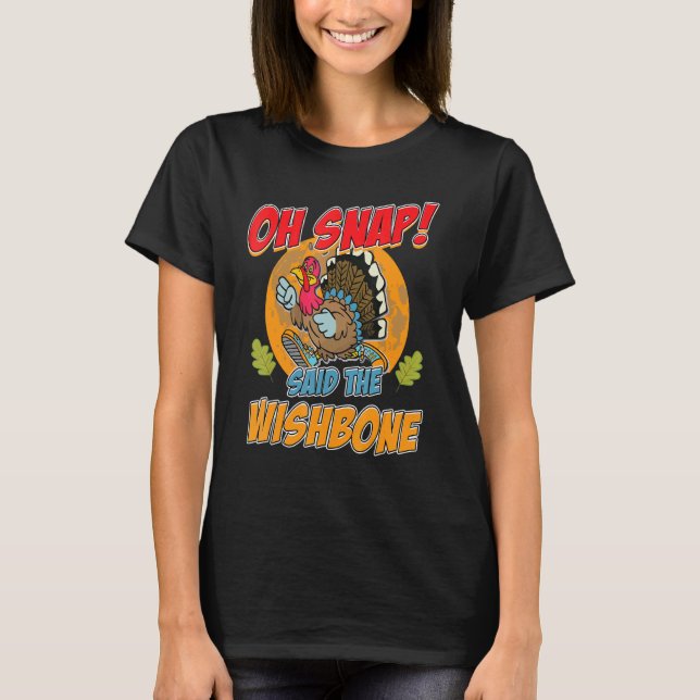 Thanksgiving Squats Oh Snap Turkey Wishbone T Shirt (Framsida)
