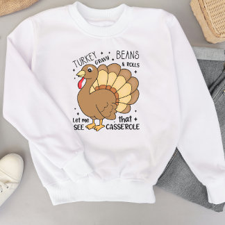 Thanksgiving Sweatshirt - Turkiet Gravy Beans T Shirt