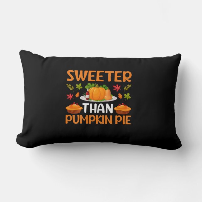 Thanksgiving Sweeter Than Pumpkin Paj Lumbarkudde (Framsida)