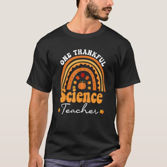 Thanksgiving Teacher One Thankful Science Teacher  T Shirt (Framsida)