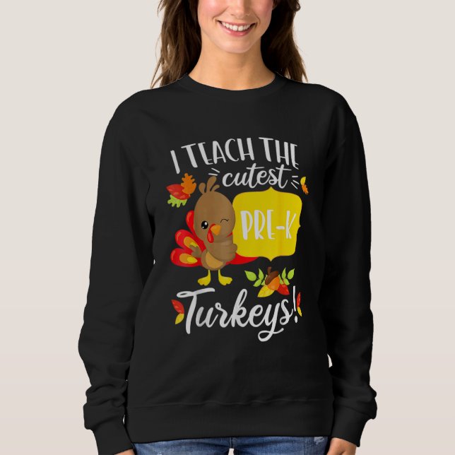 Thanksgiving Teacher Pre K Preschool Cutest Turkey T Shirt (Framsida)
