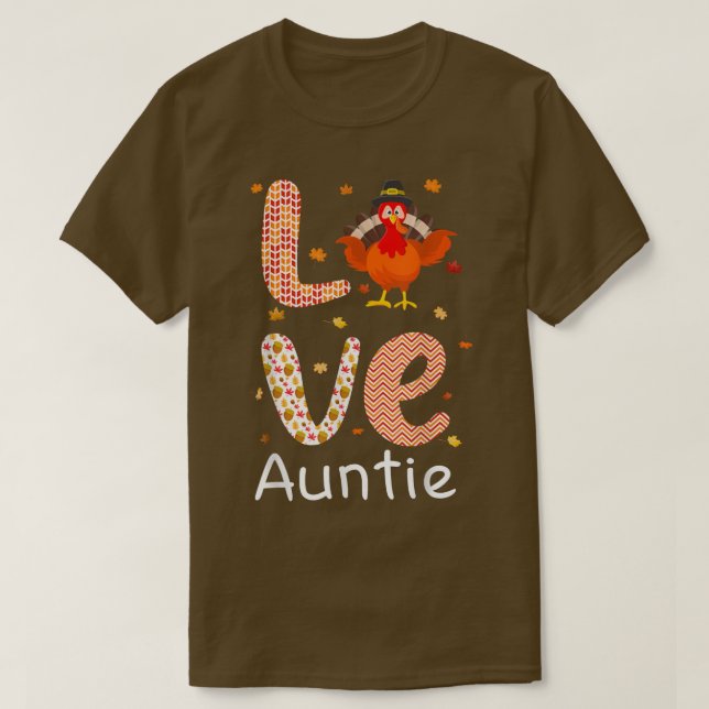 Thanksgiving Theme Kärlek Auntie Lycklig Turkiet D T Shirt (Design framsida)