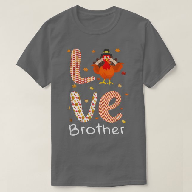 Thanksgiving Themen Kärlek Brother Lycklig Turkiet T Shirt (Design framsida)