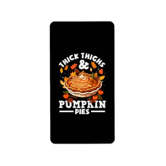 Thanksgiving Thighs and Pumpkin Pies Fall Adressetikett