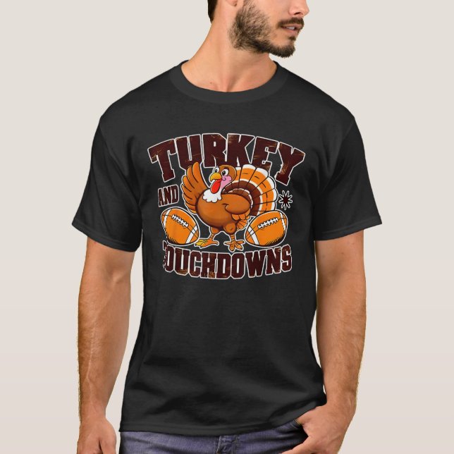 Thanksgiving Turkey and Touchdowns Football Men Wo T Shirt (Framsida)