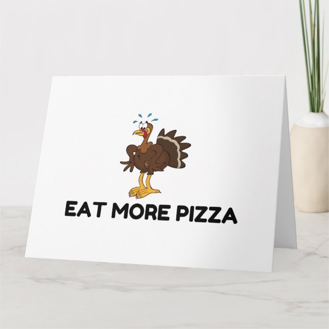 THANKSGIVING TURKEY EAT MER PIZZA TACK KORT (Framsida)