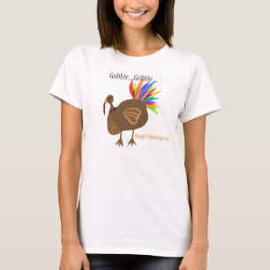 Thanksgiving Turkey Feathers Gobble Gobble Tee Shirt