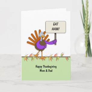 Thanksgiving Turkey Holding Sign "Eat Ham" Helgkort