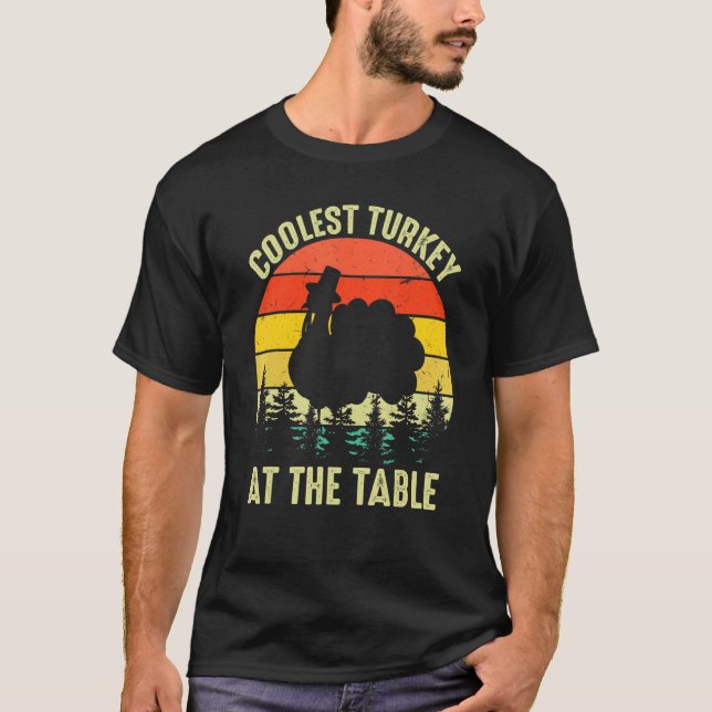 Thanksgiving Turkey Retro Coolest Turkey At The Ta T Shirt (Framsida)