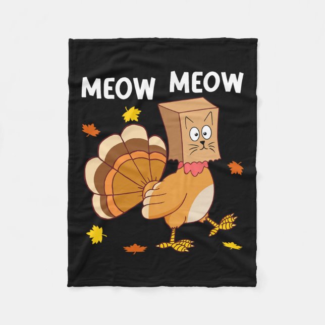 Thanksgiving Turkiet Cat Meow Funny Manar Kvinnor  Fleecefilt (Framsidan)